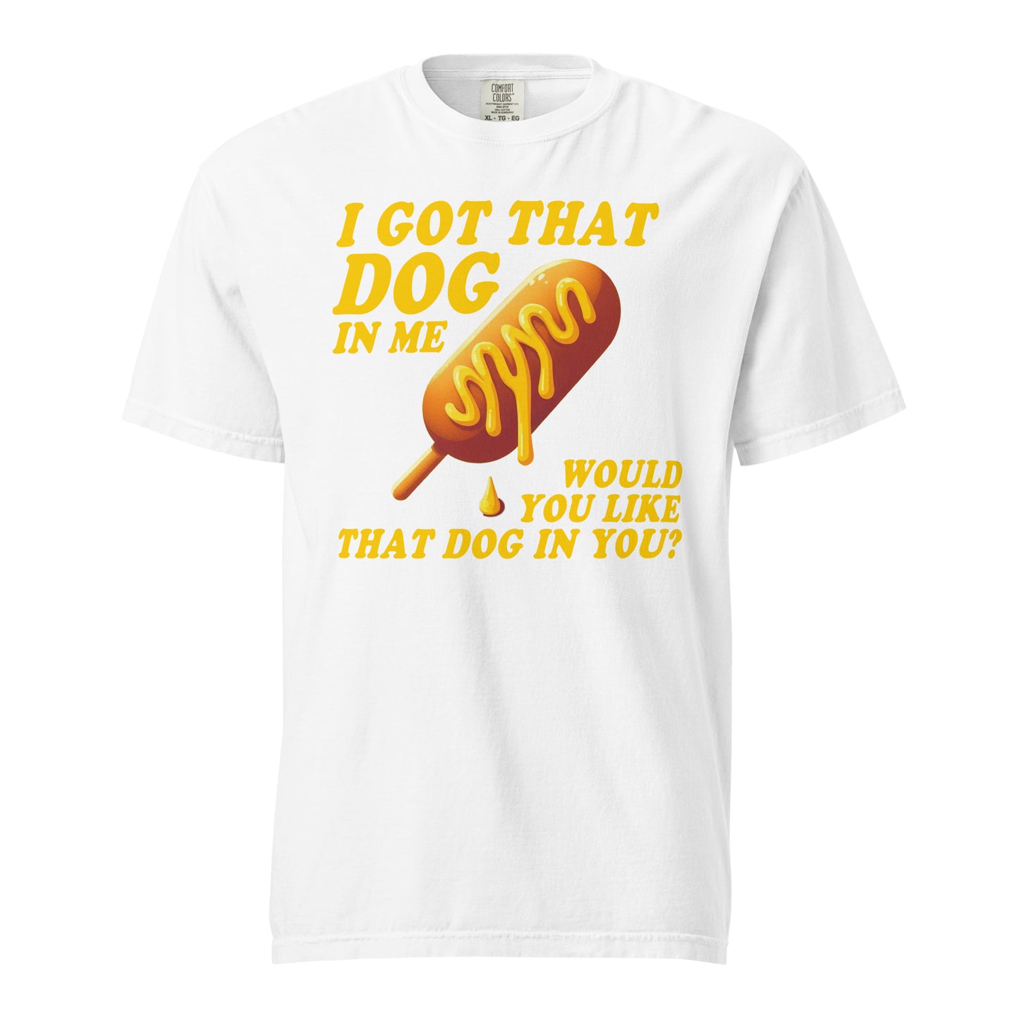 I Got That Dog in Me Snoc Tee