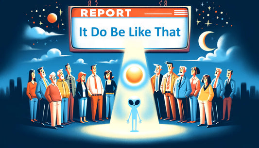 REPORT: 9 out of 10 Americans Don’t Think It Be Like It Is, But It Do
