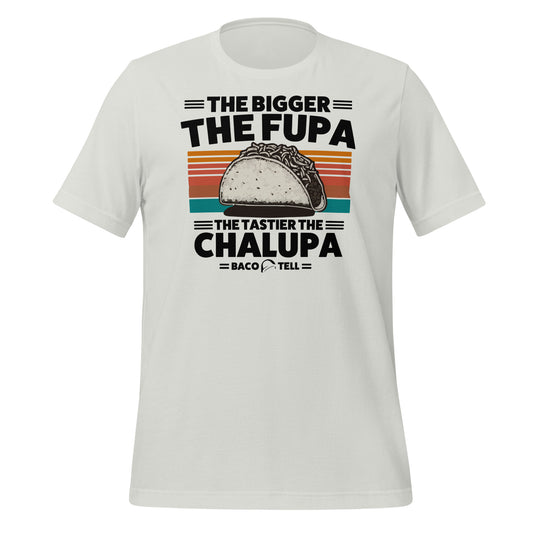 Fupa Chalupa Baco Tell Tee