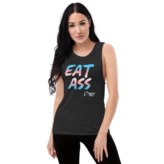 Baco Tell EAT ASS Trans Pride Muscle Tank
