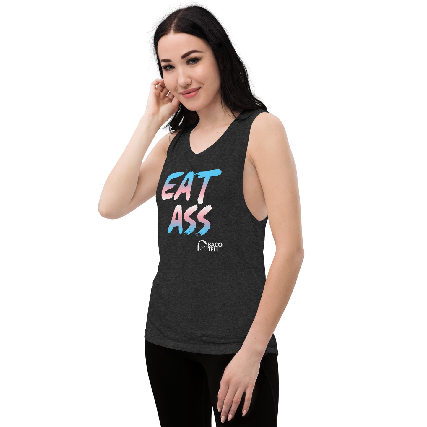 Baco Tell EAT ASS Trans Pride Muscle Tank